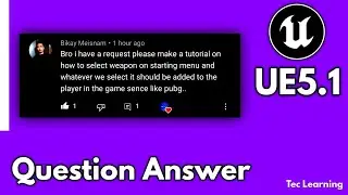 UE5.1 Request 🎉🔥How to make select weapon system on manu Unreal Engine Free Question Answer #UE5.1