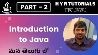 P2 - Introduction to Java | Java Programming | Core Java |