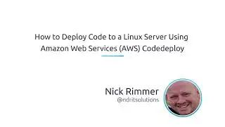 How To Deploy Code To A Linux Server Using Amazon Web Services (AWS) Codedeploy