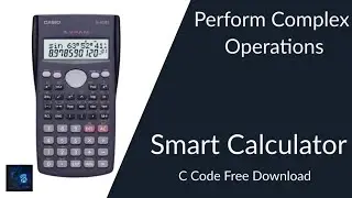 Smart Calculator C Code Free Download, C Programming Project With Source Code