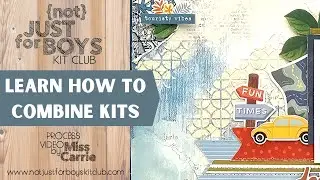 How to Mix & Match Scrapbook Collections | Travel Layout | {Not} Just for Boys Scrapbook Kit