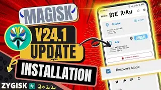Magisk 24.1 Stable Update Guide | Install Zygisk | 2022