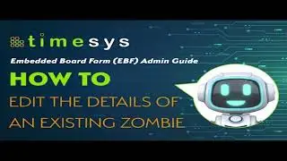 P25 Timesys Embedded Board Farm EBF Admin Guide: How to edit the details of an existing Zombie