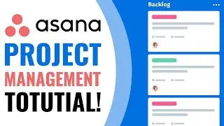 Asana Tutorial 2024: How To Use Asana For Project Management | Easy Tutorial (2024)