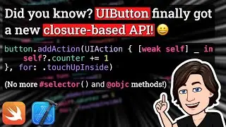 Discover UIButtons new closure-based API 🔥