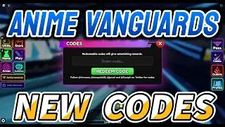 [RELEASE] Anime Vanguards Codes + How to Redeem