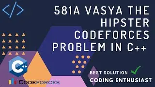 581A Vasya the Hipster codeforces problem in c++ | codeforces for beginners | codeforces solution