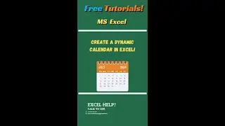 Create a Dynamic Calendar in Excel!