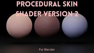 Procedural Skin shader in Blender Version 2