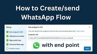 WhatsApp Flow with endpoint | WhatsApp Cloud API flows with end point