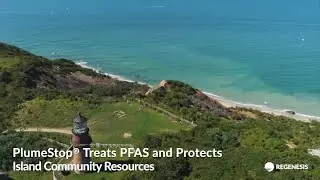 PlumeStop® Treats PFAS and Protects Island Community Resources