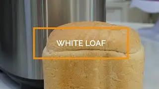 How to make White Loaf with Panasonic Bread Maker