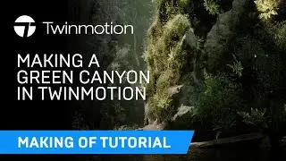 Making a Green Canyon in Twinmotion | Twinmotion Tutorial