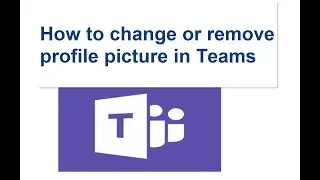 How to change or remove profile picture in Teams