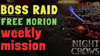 FREE MORION BOSS RAID WEEKLY MISSION  | NIGHT CROWS GLOBAL | FREE TO PLAY TIPS ONLY