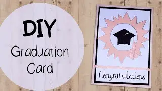 DIY Graduation Card 🎓 | CONGRATULATIONS