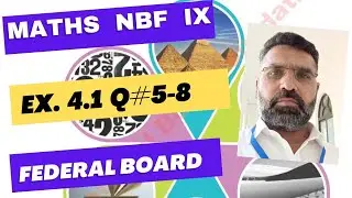 Maths Class ix NBF Ex 4.1 Q 5-8 Sir Abid || Q 1-4 Ex 4.1 Maths NBF IX ||