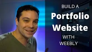 Weebly Tutorial: How to build a portfolio website with Weebly.