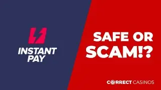 InstantPay Casino. Is it safe?