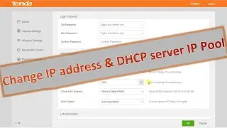 Tenda N301 / N300 Router Change Default IP Address & DHCP Server IP Pool