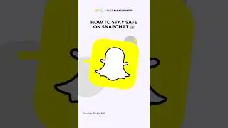 How to stay safe on Snapchat 