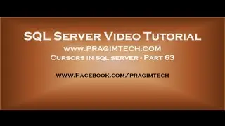 Cursors in sql server   Part 63