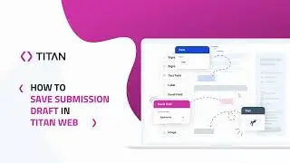 Powerful Salesforce Web App / Titan's Save Submission Draft