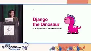 Keynote: Django the Dinosaur: A Story About A Web Framework with Julia Solórzano