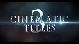 Cinematic Titles 3 (After Effects template)