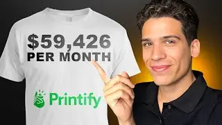 I Built A 10k/Month With Printify | Full Guide