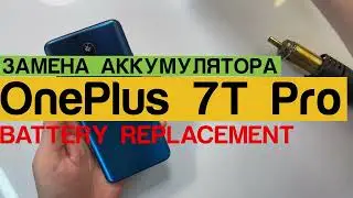 OnePlus 7T Pro  - Замена Аккумулятора Разборка