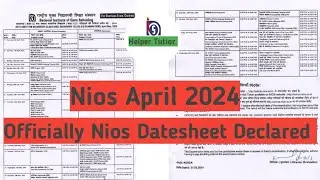 Good News Nios April 2024 Theory Exam Confirmed Date Sheet Declared| Theory Hall Ticket 2024