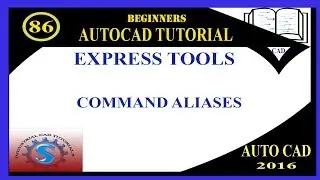 COMMAND ALIAS || ADD NEW COMMANDS || EXPRESS TOOLS || BASIC TUTORIALS FOR BEGINNERS || AUTOCAD 2016