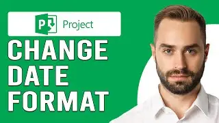 How To Change Date Format In Microsoft Project (How To Set Custom Date Format In Microsoft Project)