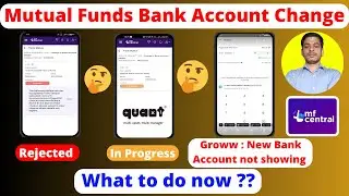 Mutual fund bank account change | How to solve bank change request getting rejected, in progress 🤔🤔