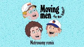 Myd - Moving Men (Metronomy Remix) (Official Audio)