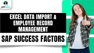 SAP SuccessFactors Excel Import Options & Employee Data Management Tools | SAP Tutorials | Upptalk