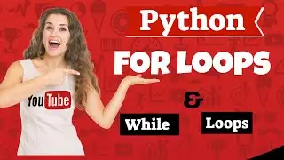 ✔ Python: How To Use Loops