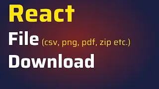 How to download files in React JS | Download file instead of opening in browser | React CSV Download