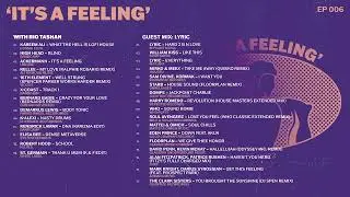 'It's A Feeling' with Rio Tashan (Episode 6, with Lyric) - A&R Spotlight Mix
