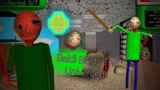 Baldi Balds The Universed💀//Baldi's Basics Android Mod