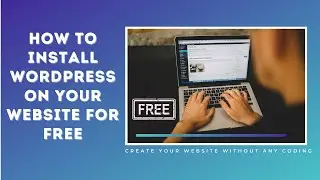 How to install wordpress on your website for FREE