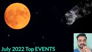 Top 2 Astronomy Events in July 2022