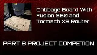 Custom Cribbage Board Pt.8 Turn-In