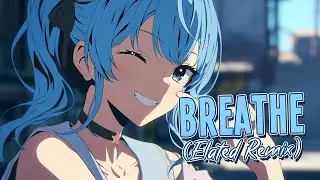 Nightcore - Breathe (Elated Remix) | CPYRGHT & Meggie York [Sped Up]