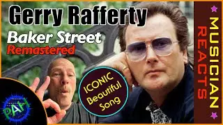 Iconic Song - Gerry Rafferty - Baker Street REACTION - #gerryrafferty #bakerstreet #reaction