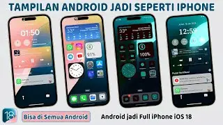 Cara Ubah Tampilan Android Jadi iPhone iOS 18 Terbaru 2024 ⚡Bisa Ganti Warna icon