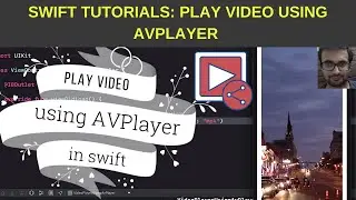 Swift Tutorials: Play video using AVPlayer in swift