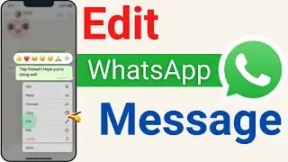 How to edit message in whatsapp | Whatsapp message edit kaise kare 