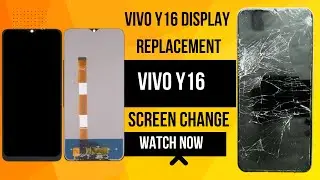 Vivo Y16 Display Replacement - Fix Your Screen at Home